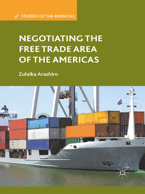 cover image of Negotiating the Free Trade Area of the Americas